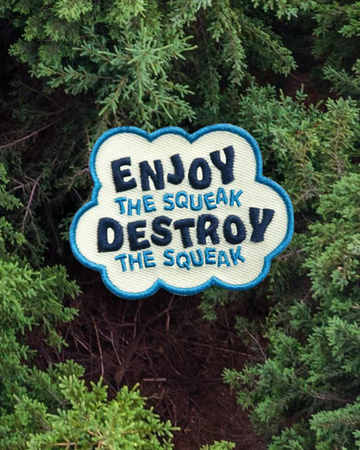 Scout's Honour (Ironed-On Patches) - Enjoy The Squeak, Destroy The Squeak