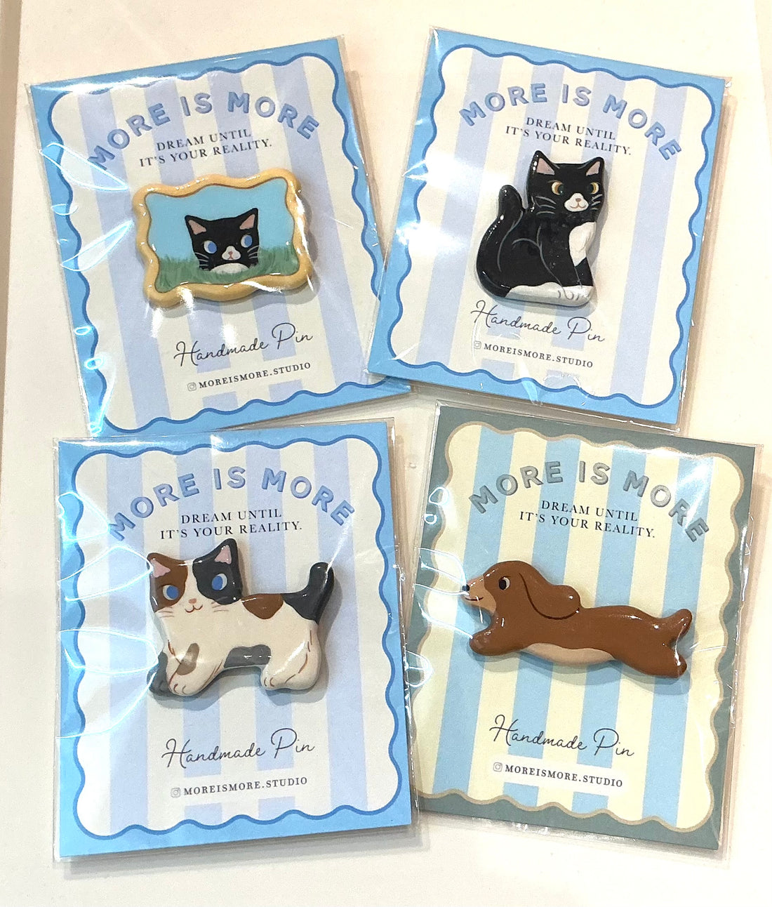 More is More Handmade Pin - Pop Pop Pets