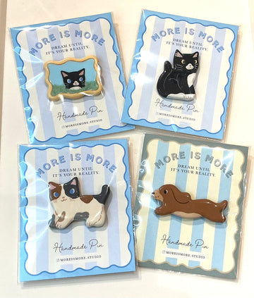 More is More Handmade Pin